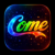 Come